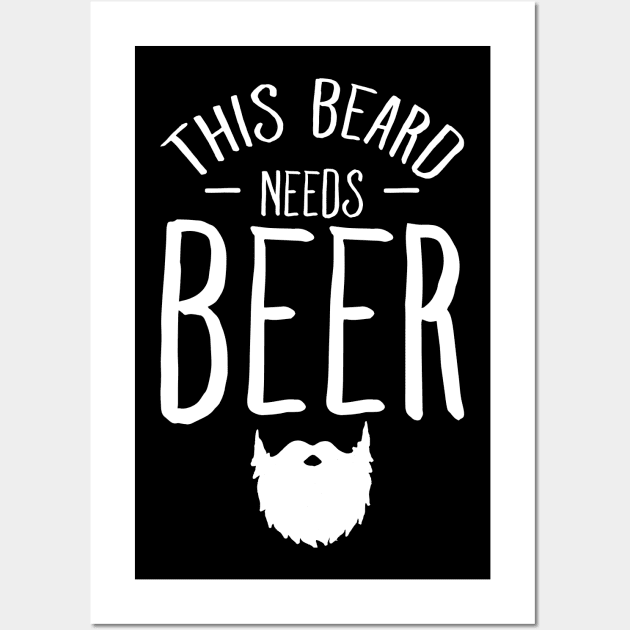 This beard needs beer Wall Art by captainmood